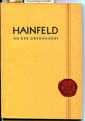 Hainfeld an der Oberhaardt : Heimatbuch, herausgegeben anläßlich des Weinfestes und Heimattages, ...