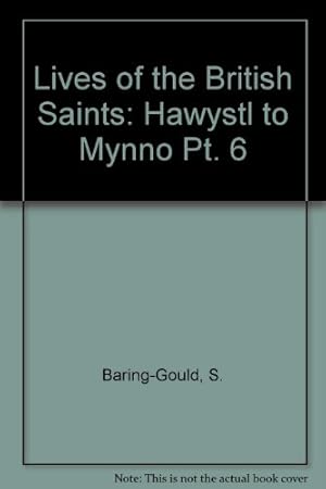 Seller image for Hawystl to Mynno (Pt. 6) (Lives of the British Saints) for sale by WeBuyBooks