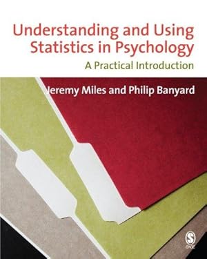 Bild des Verkufers fr Understanding and Using Statistics in Psychology: A Practical Introduction zum Verkauf von WeBuyBooks