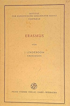 Erasmus : Vortrag, geh. am 9. Dez. 1954. Institut für Europäische Geschichte: Vorträge ; Nr. 9