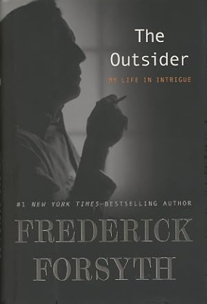 The Outsider: My Life in Intrigue