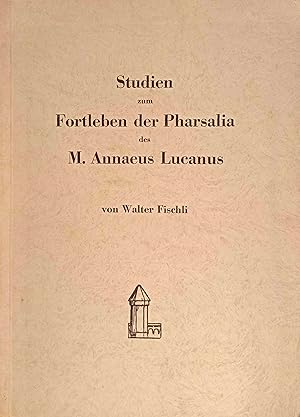 Studien zum Fortleben der Pharsalia des M. Annaeus Lucanus. Jahresbericht der kantonalen höheren ...