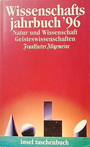 Wissenschaftsjahrbuch; Teil: 1996. Insel-Taschenbuch ; 1821