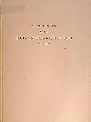 Imagen del vendedor de Zeichnungen von Johann Heinrich Fssli : 1741 - 1825. Unbekannte u. neugedeutete Bltter aus Sammlungen in Grossbritannien, Nordirland, Schweden u.d. Schweiz. Johann Heinrich Fssli. Einf. u. Katalog von Gert Schiff. Hrsg. bei Anl. d. von Regierungsrat d. Kantons Zrich veranst. Ausstellung von Fssli-Zeichn. im Haus zum Rechberg vom 20. Dez. 1958 bis Ende Mrz 1959 / Kleine Schriften ; Nr. 2 a la venta por Logo Books Buch-Antiquariat