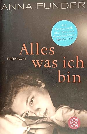 Seller image for Alles was ich bin : Roman. Anna Funder. Aus dem Engl. von Reinhild Bhnke / Fischer ; 19328 for sale by Logo Books Buch-Antiquariat