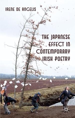 Seller image for Japanese Effect in Contemporary Irish Poetry for sale by GreatBookPrices