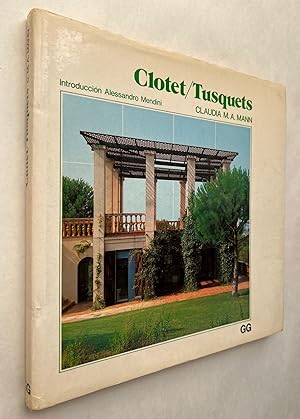 Image du vendeur pour Clotet/Tusquets; por Claudia M.A. Mann; introduccion, Alessandro Mendini mis en vente par BIBLIOPE by Calvello Books