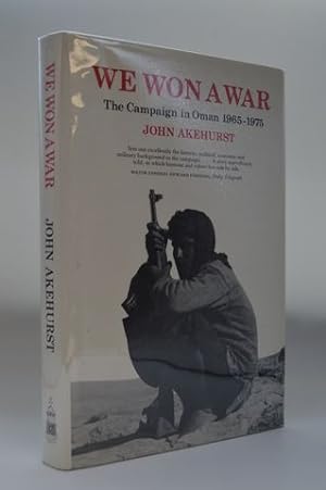 We won a war: The campaign in Oman 1965-1975