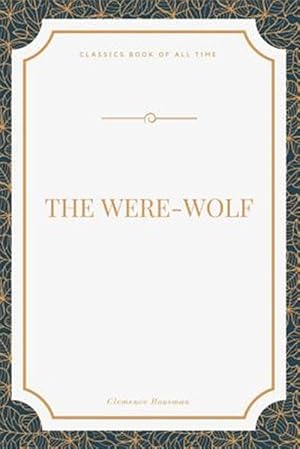 Image du vendeur pour Were-wolf mis en vente par GreatBookPrices