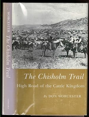 Seller image for THE CHISHOLM TRAIL High Road of the Cattle Kingdom for sale by Circle City Books