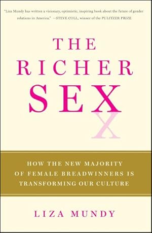 Seller image for Richer Sex : How the New Majority of Female Breadwinners Is Transforming Sex, Love, and Family for sale by GreatBookPrices
