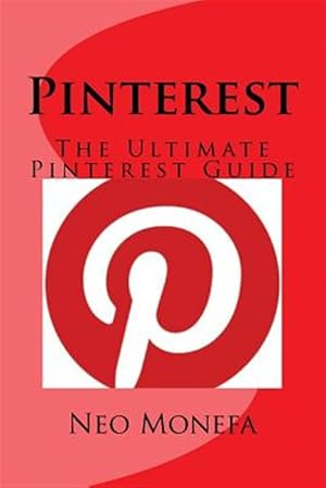 Immagine del venditore per Pinterest : The Ultimate Pinterest Guide venduto da GreatBookPrices