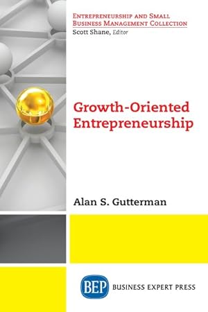 Seller image for Growth-oriented Entrepreneurship for sale by GreatBookPrices