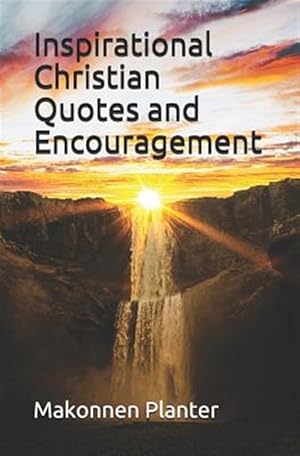 Seller image for Inspirational Christian Quotes and Encouragement for sale by GreatBookPrices
