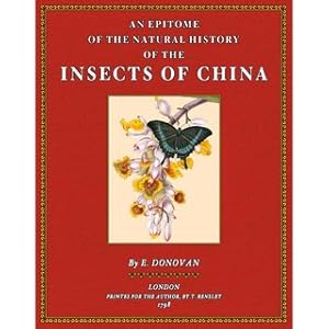 Seller image for An Epitome of the Natural History of the Insects of China for sale by Versandantiquariat Nussbaum