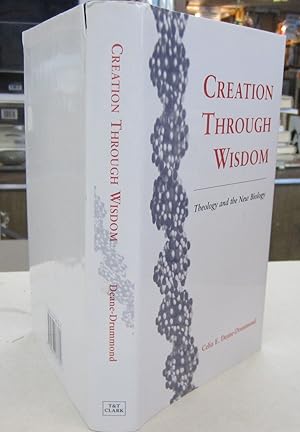 Seller image for Creation Through Wisdom Theology and the New Biology for sale by Midway Book Store (ABAA)