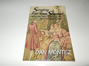 Seller image for Singing For Your Supper: What They Don'T Teach You In School About An Opera Career for sale by Paradise Found Books