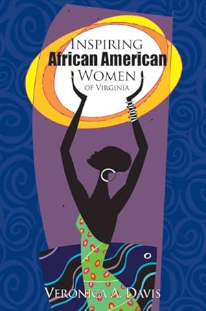 Seller image for Inspiring African American Women of Virginia for sale by GreatBookPrices