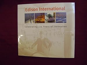 Seller image for Edison International. Celebrating 125 Years of Innovation. for sale by BookMine