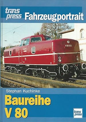 Bild des Verkufers fr Baureihe V 80. transpress Fahrzeugportrait. zum Verkauf von Lewitz Antiquariat