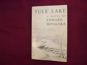 Seller image for Tule Lake. A Novel. for sale by BookMine