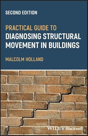 Imagen del vendedor de Practical Guide to Diagnosing Structural Movementin Buildings a la venta por GreatBookPrices