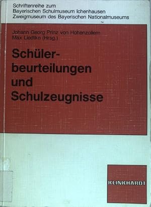 Bild des Verkufers fr Schlerbeurteilungen und Schulzeugnisse : historische und systematische Aspekte. Schriftenreihe zum Bayerischen Schulmuseum Ichenhausen, Zweigmuseum des Bayerischen Nationalmuseums, und zum Schulmuseum Nrnberg ; Bd. 10 zum Verkauf von books4less (Versandantiquariat Petra Gros GmbH & Co. KG)