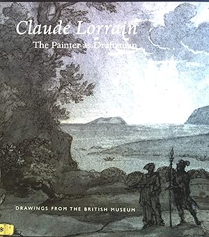 Bild des Verkufers fr Claude Lorrain: The Painter as Draftsman. zum Verkauf von books4less (Versandantiquariat Petra Gros GmbH & Co. KG)