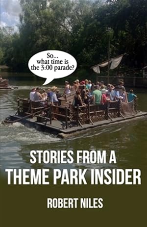 Bild des Verkufers fr Stories from a Theme Park Insider zum Verkauf von GreatBookPrices
