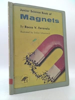 Bild des Verkufers fr Junior Science Book of Magnets zum Verkauf von ThriftBooksVintage