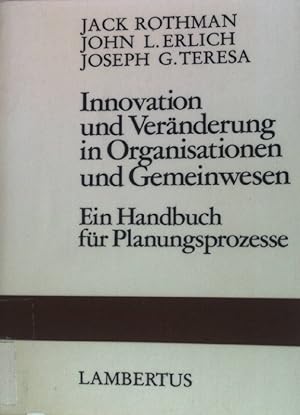 Seller image for Innovation und Vernderung in Organisationen und Gemeinwesen : e. Handbuch fr Planungsprozesse. for sale by books4less (Versandantiquariat Petra Gros GmbH & Co. KG)