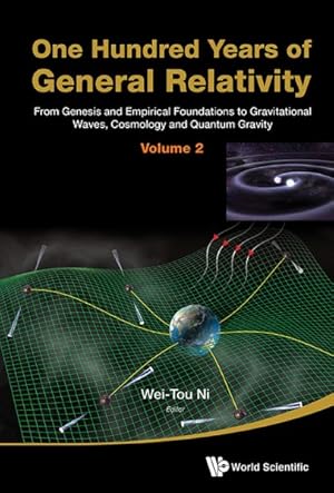 Image du vendeur pour One Hundred Years of General Relativity : From Genesis and Empirical Foundations to Gravitational Waves, Cosmology and Quantum Gravity mis en vente par GreatBookPrices