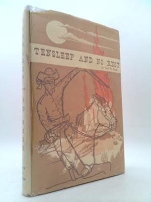 Seller image for Tensleep and no rest: A historical account of the range war of the Big Horns in Wyoming for sale by ThriftBooksVintage
