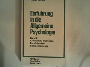 Imagen del vendedor de Einfhrung in die Allgemeine Psychologie II. Affektivitt, Motivation, Persnlichkeit, soziale Kontexte a la venta por ANTIQUARIAT FRDEBUCH Inh.Michael Simon