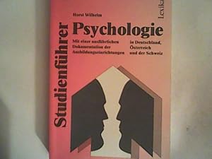 Bild des Verkufers fr Studienfhrer Psychologie. Mit einer ausfhrlichen Dokumentation der Ausbildungseinrichtungen in der BRD, sterreich und der Schweiz zum Verkauf von ANTIQUARIAT FRDEBUCH Inh.Michael Simon