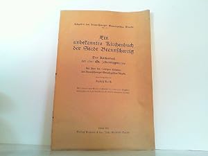 Bild des Verkufers fr Ein unbekanntes Kirchenbuch der Stadt Braunschweig. Das Kirchenbuch der alten St. Johannisgemeinde (zur Feier des fnfjhrigen Bestehens des Braunschweiger Genealogischen Abends). Einmalige Auflage von 500 numerierten Exemplaren, das vorliegende Exemplar trgt die Nummer 362. zum Verkauf von Antiquariat Ehbrecht - Preis inkl. MwSt.