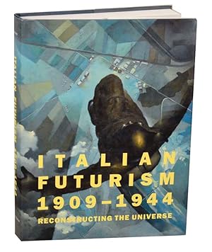 Immagine del venditore per Italian Futurism 1909-1944 Reconstructing The Universe venduto da Jeff Hirsch Books, ABAA