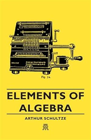 Imagen del vendedor de Elements of Algebra a la venta por GreatBookPrices