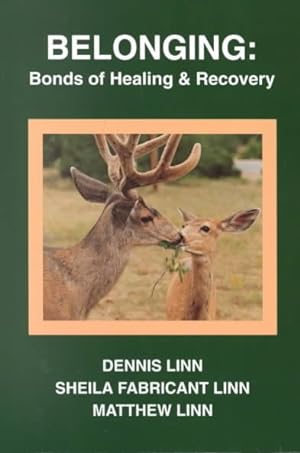 Seller image for Belonging : Bonds of Healing and Recovery for sale by GreatBookPrices