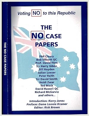 Bild des Verkufers fr The No Case Papers - Voting No to this Republic zum Verkauf von Muir Books -Robert Muir Old & Rare Books - ANZAAB/ILAB