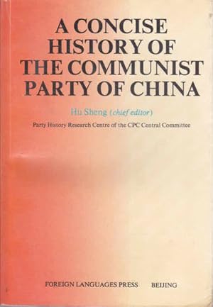 A Concise History of the Communist Party of China