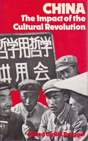 Immagine del venditore per China: The Impact of the Cultural Revolution venduto da Goulds Book Arcade, Sydney