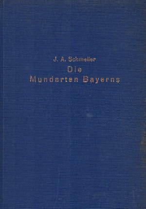 Bild des Verkufers fr Die Mundarten Bayerns. Registerband zu Schmellers Werk, Als beitrag zu einer historischen geographie der mundarten bayerns zum Verkauf von AMAHOFF- Bookstores