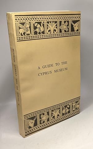 Bild des Verkufers fr A guide to the Cyprus Museum - (1961) zum Verkauf von crealivres
