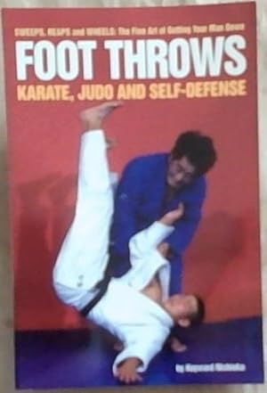 Bild des Verkufers fr Foot Throws: Karate, Judo and Self-Defense (Black Belt Books) zum Verkauf von Chapter 1