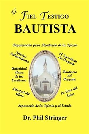 Imagen del vendedor de El Fiel Testigo Bautista a la venta por GreatBookPrices