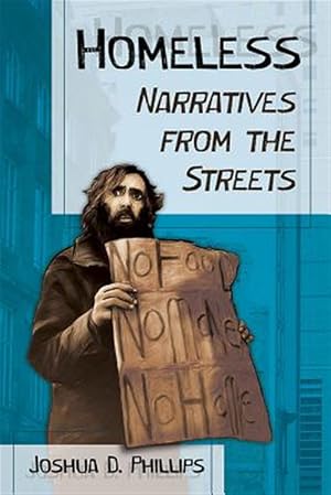 Immagine del venditore per Homeless : Narratives from the Streets venduto da GreatBookPricesUK