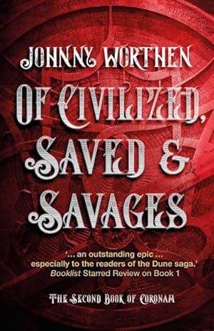 Bild des Verkufers fr Of Civilized, Saved and Savages zum Verkauf von GreatBookPrices