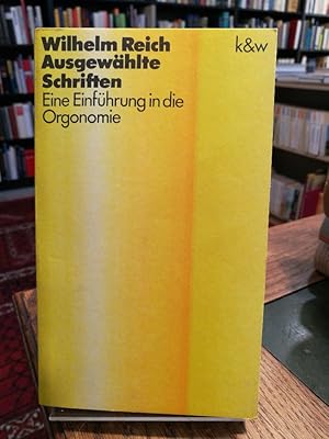 Ausgewählte Schriften. Einführung in die Orgonomie.