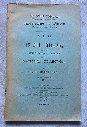 A List of Irish Birds, Showing The Species Contained in the National Collection. Fifth Edition.